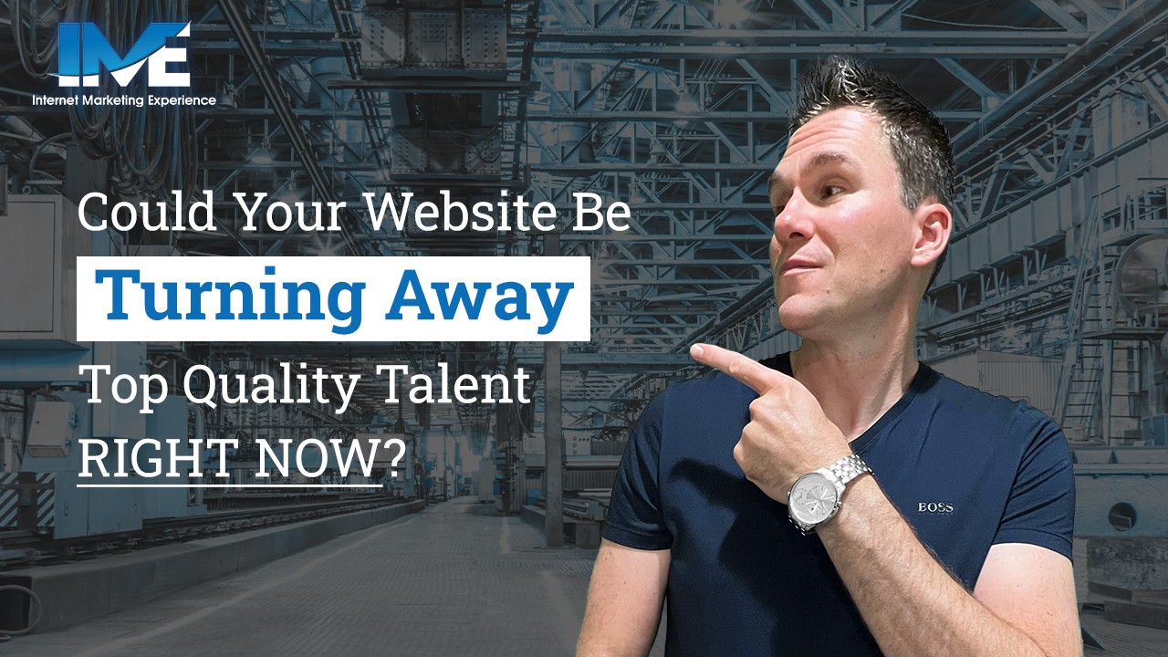 Could Your Website Be Turning Away Top Quality Talent Right Now?